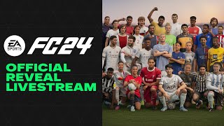 EA SPORTS FC 24  Official Reveal Livestream [upl. by Monia]