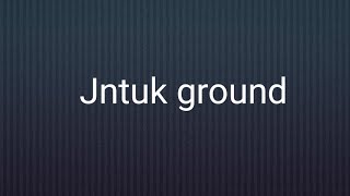 jntuk grounds [upl. by Arelus]