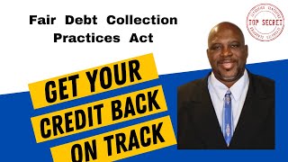 Fair Debt Collection Practices Act [upl. by Saile]