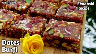 Ekadashi Recipe Dates Burfi  Dates Dryfruit Fudge  Dates Chikki  Krishnas Cuisine ekadashisweet [upl. by Tol]