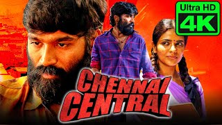 Chennai Central Vada Chennai  2020 Full Hindi Dubbed Movie In 4K ULTRA HD  Dhanush Andrea [upl. by Jez]