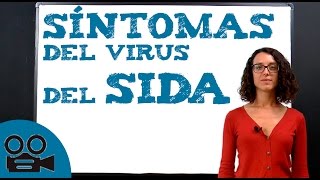 Síntomas del virus del SIDA [upl. by Nuawtna763]