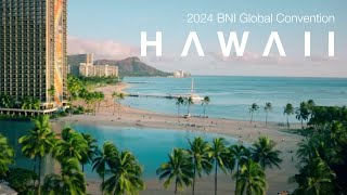 Join us in Hawaii for BNI Global Convention 2024 [upl. by Zenitram]