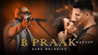 Best Of B Praak  B Praak Best Songs Collection  Latest Hindi Punjabi Songs  New Bollywood Songs [upl. by Anaeel]