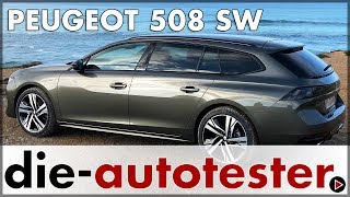 Peugeot 508 SW 225 EAT8  Probefahrt Peugeot 508 Kombi  Preis 2019 Test  Fahrbericht  Deutsch [upl. by Eralcyram224]