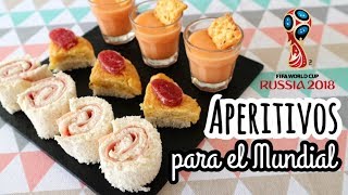 APERITIVOS FÁCILES Y RÁPIDOS PARA EL MUNDIAL en 5 minutos [upl. by Najar]