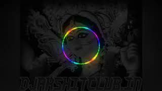 Jhoola Jhoole Bhawani Lakha Shing Hard Bhakti Song Remix By DJ Akshit Raj Darbhanga Bihar [upl. by Odlanor]