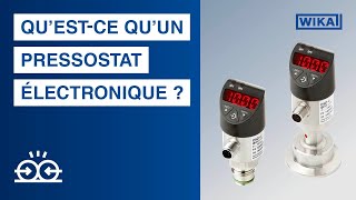 Tout savoir sur les pressostats électroniques  explication simple avec le PSD 4 WIKA [upl. by Coridon]