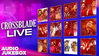 Crossblade Live  Audio Jukebox  Latest Punjabi Songs 2021  Speed Records [upl. by Diane-Marie]