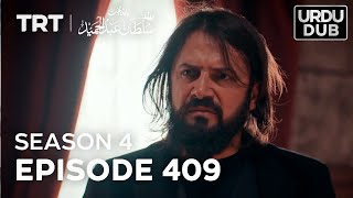 Payitaht Sultan Abdulhamid Episode 409  Season 4 [upl. by Tedd]