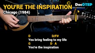 Youre The Inspiration  Chicago Easy Guitar Chords Tutorial with Lyrics [upl. by Mikey]