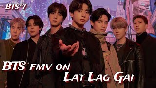 req vid💜 BTS fmv lat lag gayi bollywood song mixBTS hindi fmv•ot7 mix BTS fmv lat lag gayi bts [upl. by Hearn]