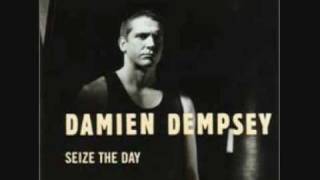 Damien Dempsey  Seize The Day Studio Version [upl. by Marola]