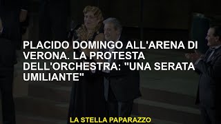 Placido Domingo Arena di Verona 2022 Orchestra di protesta quotUNA SERATA UMILIANTEquot [upl. by Twitt]