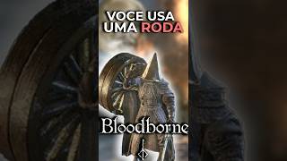 A ARMA MAIS CURIOSA DE BLOODBORNE bloodborne [upl. by Mitchael]