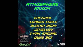 Atmosphere Riddim [upl. by Guyon]