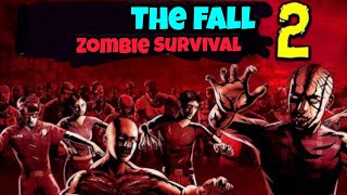 The Fall 2   zombie Survival Demo  Walkthrough AndroidIos 4 [upl. by Ahsimat650]