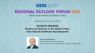 ROF2024 Keynote Address Rivalry and Distrust in the Global Order How Should Southeast Asia Respond [upl. by Rehpotsyrk]