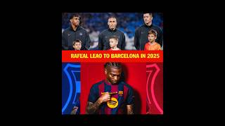 Rafael Leao To Barcelona in 2025 barcelona football ytshorts [upl. by Khosrow]