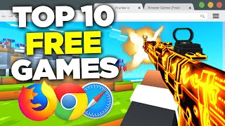 TOP 10 Browser FPS GAMES NO DOWNLOAD [upl. by Cleaves]