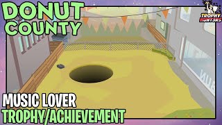 Donut County  Music Lover TrophyAchievement [upl. by Kumagai547]