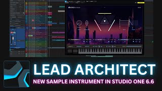 Lead Architect  NOW included in PreSonus Studio One Pro 7 [upl. by Eidnil552]