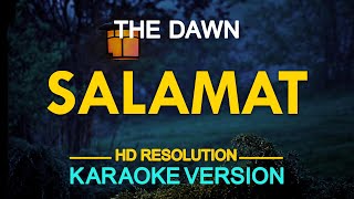 SALAMAT  The Dawn KARAOKE Version [upl. by Ardnaek]