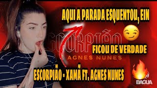 Xamã Feat Agnes Nunes  Escorpião Prod NeoBeats  REACT  Lorrane Machado [upl. by Riddle843]