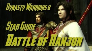 Dynasty Warriors 8 Wu Battle of Nanjun Star Guide English [upl. by Abrams960]