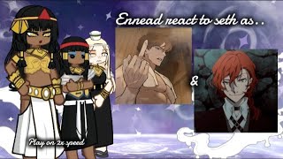 Ennead react to seth as Short Play on 2x speed 22 [upl. by Atiraj]