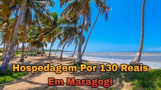 Maragogi Alagoas Hospedagem Por 130 Reais [upl. by Ettennal]