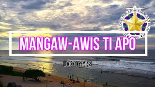 UECFI  MANGAW AWIS TI APO Instrumental with Lyrics [upl. by Yedsnil24]