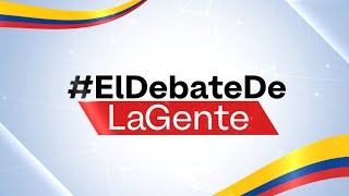 🔴Reviva El Debate de la Gente con los candidatos a la Alcaldía de Bogotá [upl. by Loftus]