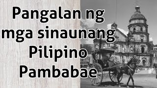 Pangalan ng mga sinaunang Pilipino Pambabae  Hapikyut Guard [upl. by Milano]