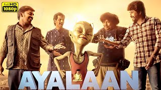 Ayalaan Full Movie Hindi Dubbed  Sivakarthikeyan Rakul Preet Singh Siddharth  Review And Facts [upl. by Ztirf]