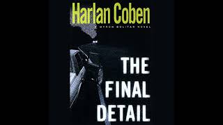 The Final Detail Audiobook by Harlan Coben [upl. by Aikenat]