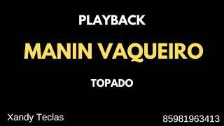 PLAYBACK  MANIN VAQUEIRO [upl. by Krik]