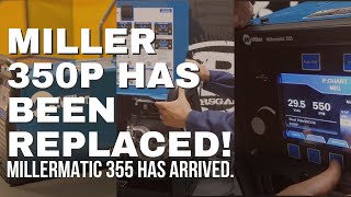 Miller Electric Millermatic 355 Pulse MIG Review Replacement for the 350P [upl. by Ibib]