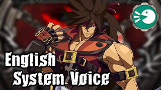 Guilty Gear Xrd Sol Badguy English System Voice lines [upl. by Haelat]