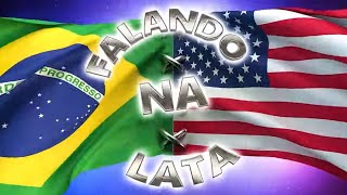 FALANDO NA LATA PARTE 3 VIR P ESTADOS UNIDOS SEM GRANA [upl. by Rafaela]