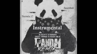 InstrumentalPanda Remix Farruko Almighty Ft Kendo Cosculluela Pista [upl. by Horatia]