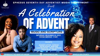 A Celebration of Advent Music and Scripture  Ephesus SDA Worship Experience 12232023 [upl. by Gothart4]