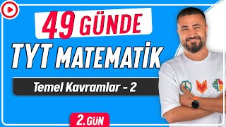 Temel Kavramlar 2  49 Günde TYT Matematik Kampı 2Gün  Rehber Matematik [upl. by Notsew203]