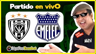 INDEPENDIENTE DEL VALLE vs EMELEC  ¿Quién se llevará la victoria  LIGA PRO ECUADOR 2024 [upl. by Enaols]