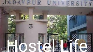 Jadavpure University । Hostel Life । [upl. by Chisholm353]