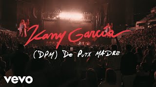 Kany García  DPM De Pxta Madre En Vivo Desde PR  Video Oficial [upl. by Treblih]