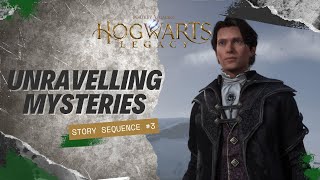 Unravelling Mysteries  The Secrets and Beyond  Cutscene  4K  Hogwarts Legacy [upl. by Alair]