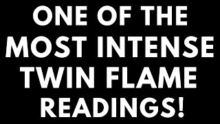 TWIN FLAME LOVE READING  ONE OF THE MOST INTENSE TWIN FLAME READINGS [upl. by Kelcy]