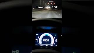 Haval Julion 15T top speed [upl. by Eiboj]