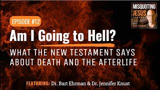 Am I Going to Hell What the New Testament Says About Death and the Afterlife [upl. by Schramke]